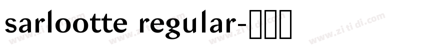 sarlootte regular字体转换